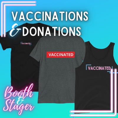 Booth & Stager & Vaccinations & Donations